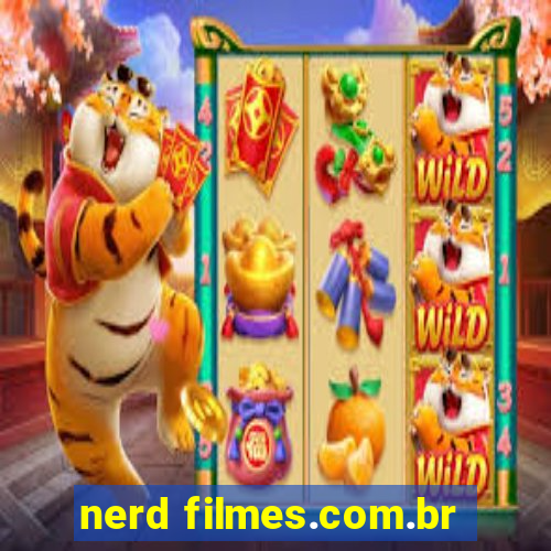 nerd filmes.com.br